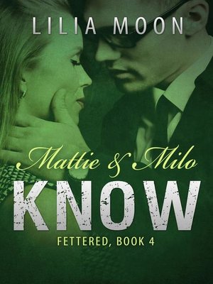 cover image of Know--Mattie & Milo
